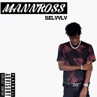 Delvvlv by Mann Ross