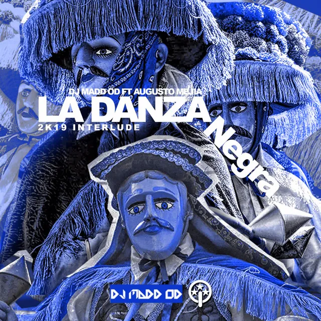 La Danza Negra 2k19 (Interlude) [feat. Augusto Mejia]