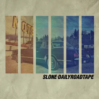 Daily Road Tape Vol3 (Trilogy) by Slone