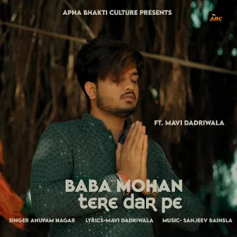 Baba Mohan Tere Dar Pe by Anupam Nagar