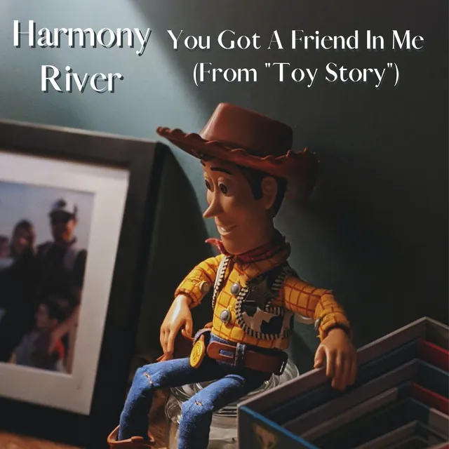 You Got A Friend In Me (From "Toy Story")