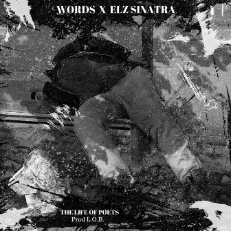 The Life of Poets by Elz Sinatra