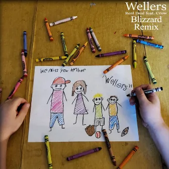 Wellers (Blizzard Remix) by Real Deal