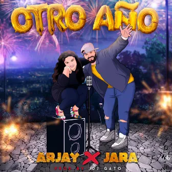 Otro Año by Jara