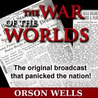 The War Of The Worlds (Mercury Theatre on the Air) by Orson Welles