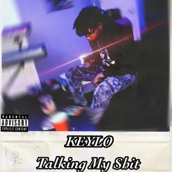 Talking My Shit by 