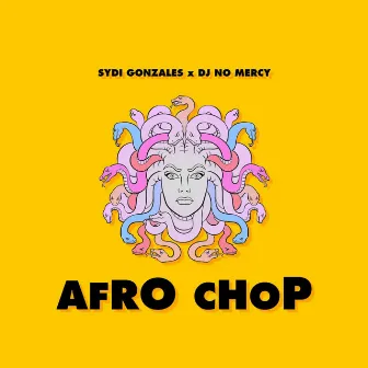 AFRO CHOP by DJ No Mercy