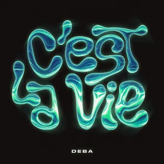 C'est la vie by Deba