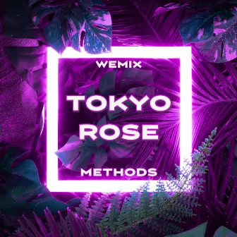 Tokyo Rose by WEMIX