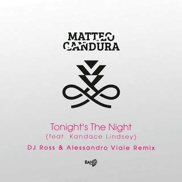 Tonight's the Night - DJ Ross & Alessandro Viale Remix