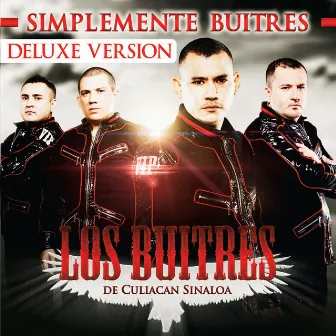 Simplemente Buitres (Deluxe Edition) by Los Buitres De Culiacan Sinaloa