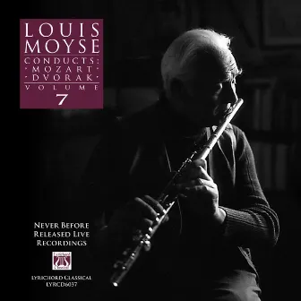 Louis Moyse Conducts: Mozart, Dvorak, Vol. 7 by Unknown Artist