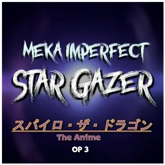 Stargazer by Meka Imperfect