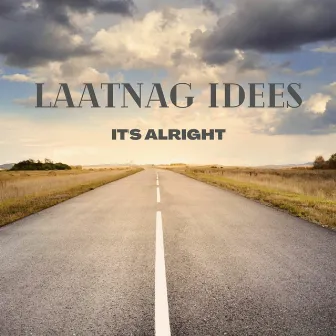 It's Alright (Radio Edit) by Laatnag Idees