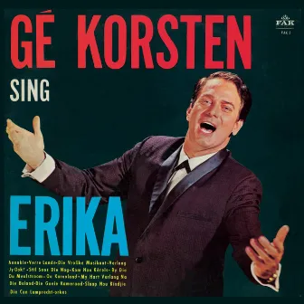 Sing Erika by Gé Korsten