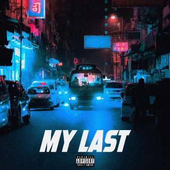 My Last by J Evz