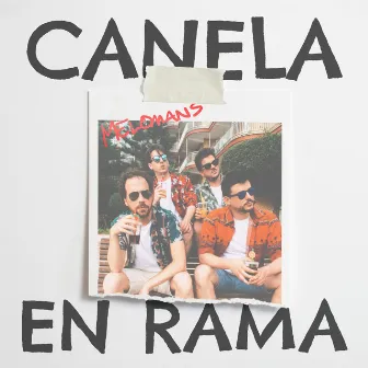 Canela en rama by Melomans