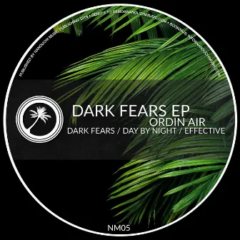 Dark Fears EP by Ordin Air