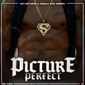 Picture Perfect by King Allico