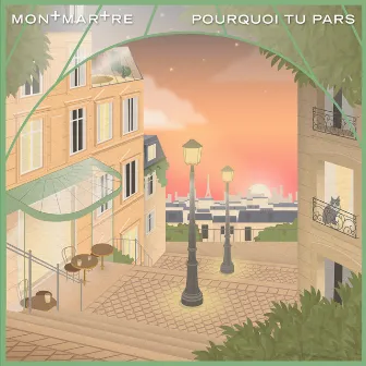 Pourquoi tu pars by MONTMARTRE