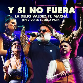 Y Si No Fuera (En Vivo En El Luna Park) by Macha