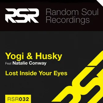 Lost Inside Your Eyes by Yogi & Husky