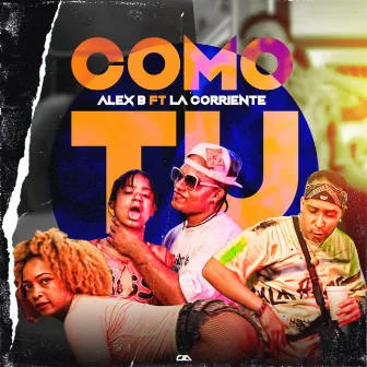 Como Tu by Alex B