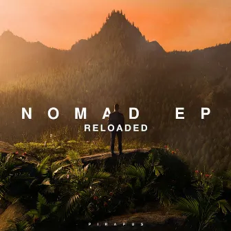 Nomad EP – Reloaded by Pirapus