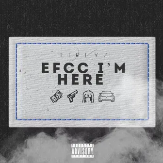 Efcc Im Here by Tiphyz