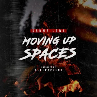 Moving Up Spaces by Karma Laws