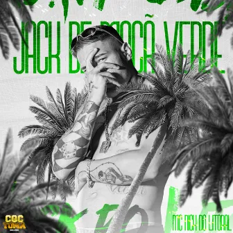 Jack de Maçã Verde by Mc Nick do Litoral