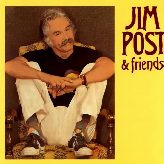 Jim Post & Friends by Jim Post