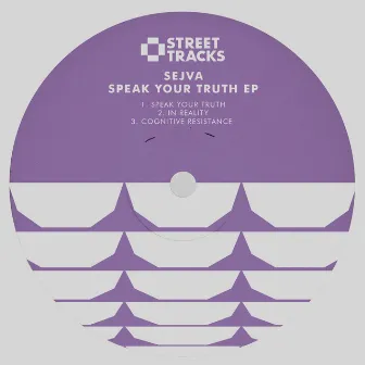 Speak Your Truth EP by Sejva