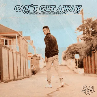 Can't Get Away by K-Wak