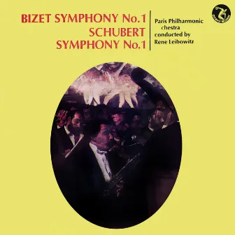 Bizet Symphony No. 1. / Schubert Symphony No. 1. by Paris Philharmonic Orchestra