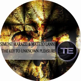 The Key to Unknown Pleasure (Original Mix) by Matteo Lanni