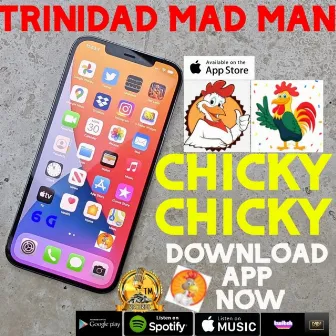 CHICKY CHICKY (RAW) by Trinidad Mad Man