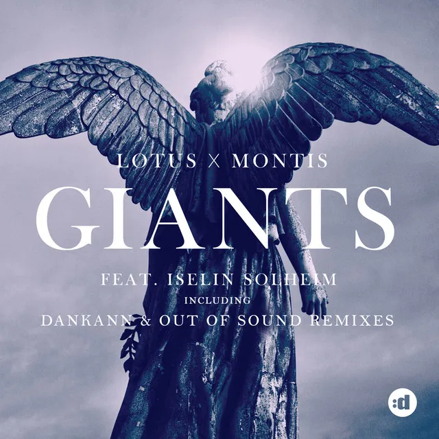 Giants (feat. Iselin Solheim) - Dankann Remix