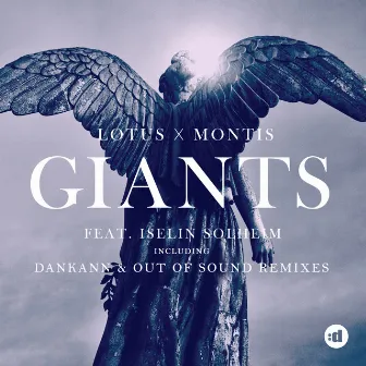 Giants (feat. Iselin Solheim) [Remixes] by Montis