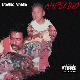 BECOMING LEGENDARY EP by ampskino