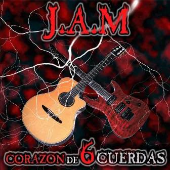 Corazón de 6 Cuerdas by J.A.M.