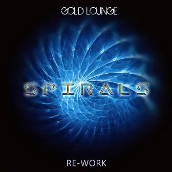 Spirals (Re-Work) by Gold Lounge