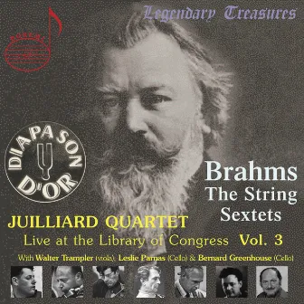 Juilliard Quartet, Vol. 3: Live at Library of Congress – Brahms Sextets by Bernard Greenhouse