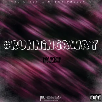 #runningaway by Yrc Demon