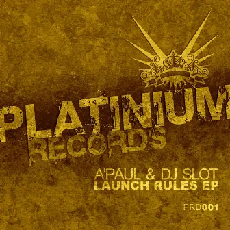 Launch Rules EP by DJ Slot