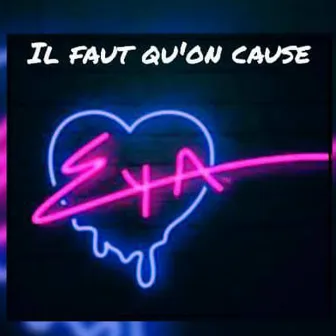 Il faut qu'on cause by Eya