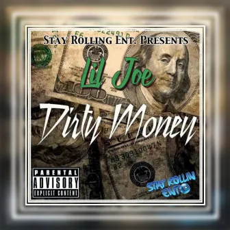 Dirty Money by Lil Joe