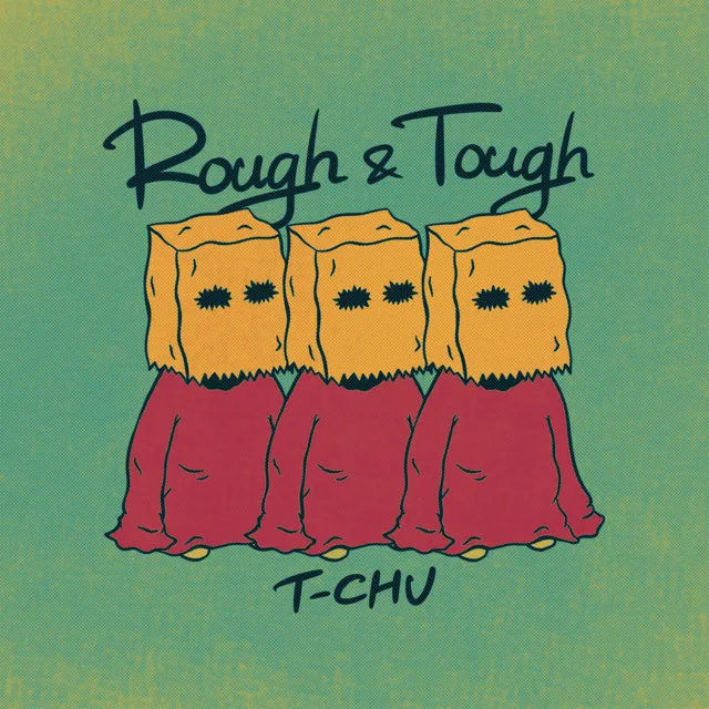 Rough & Tough - Remix