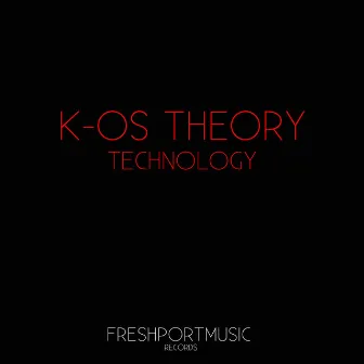 Technology by K-os Theory