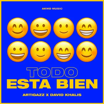 Todo Esta Bien by ARTIGAZZ